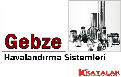 Gebze Havalandırma